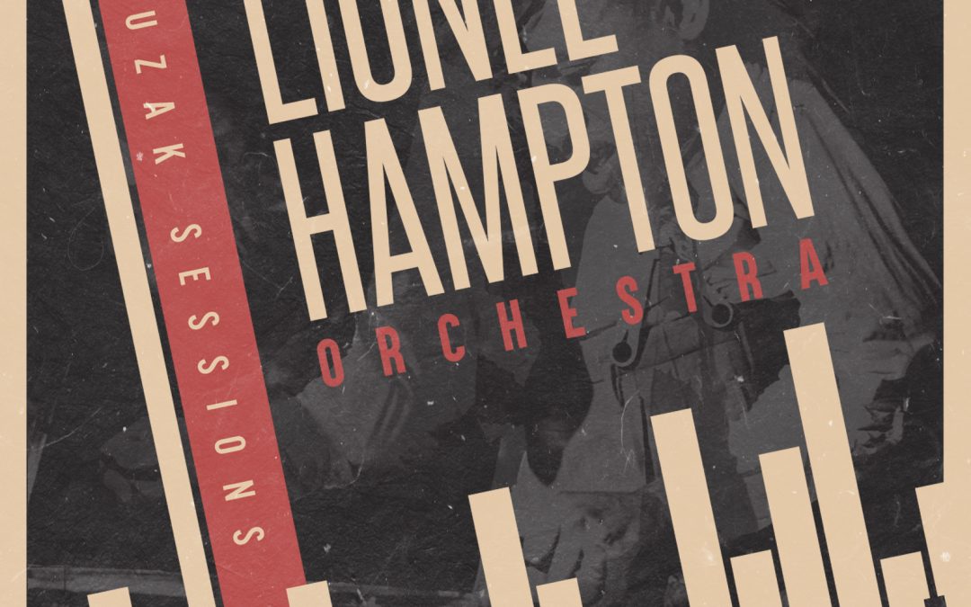 Lionel Hampton Orchestra – Muzak Sessions
